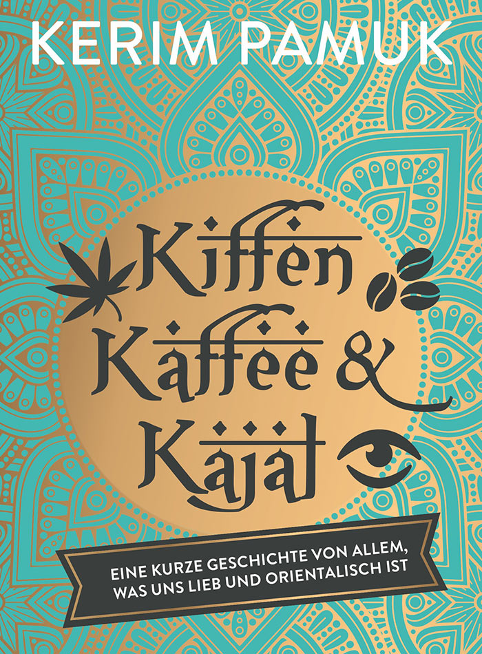 Kiffen, Kaffee
<br>& Kajal